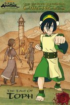 The Earth Kingdom Chronicles: The Tale of Toph (Avatar: The Last Airbender)