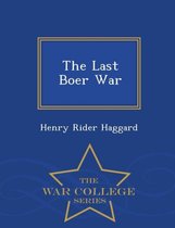 The Last Boer War - War College Series