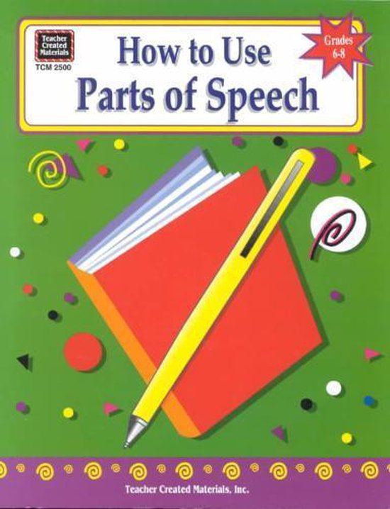 How to Use Parts of Speech, Grades 6-8 - cover