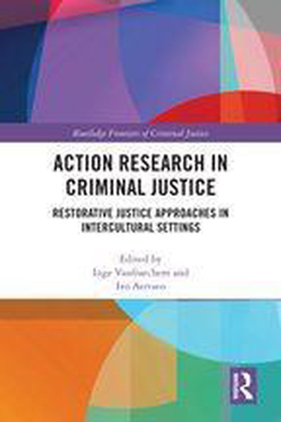 Routledge Frontiers of Criminal Justice - Action Research in ... - cover
