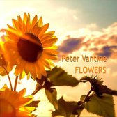 Peter Vantine - Flowers