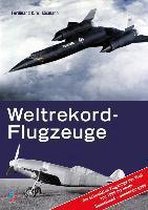 Weltrekordflugzeuge