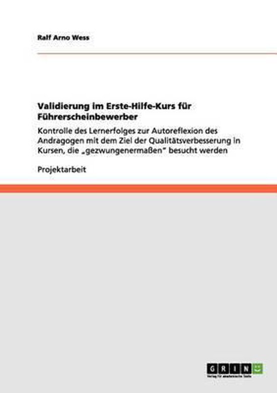 Validierung im Erste-Hilfe-Kurs fur Fuhrerscheinbewerber