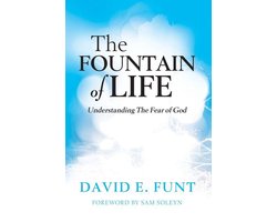 The Fountain of Life. Understanding the Fear of God