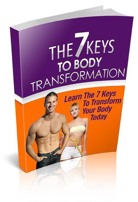 THE 7 KEYS TO BODY TRANSFORMATION - cover