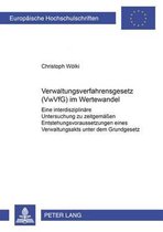 Verwaltungsverfahrensgesetz (Vwvfg) Im Wertewandel