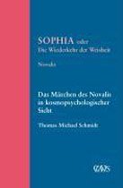 Sophia oder Die Wiederkehr der Weisheit