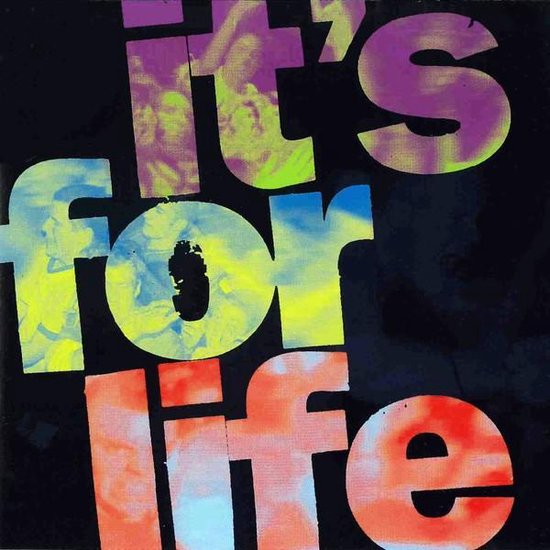 It's For Life