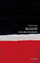Very Short Introductions - Blood: A Very Short Introduction