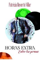 Horas extra - Entre tus piernas