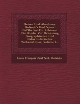 Reisen Und Abenteuer Rolando's Und Seiner Gefahrten