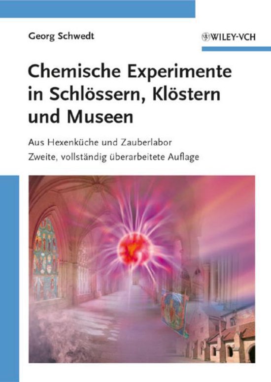 Chemische Experimente in Schlossern, Klostern Und Museen - cover