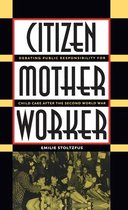 Gender and American Culture - Citizen, Mother, Worker