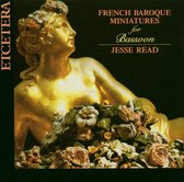 Jesse Read - French Baroque Miniatures For Bassoon (CD)