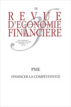 Revue d'économie financière - PME : Financer la compétitivité