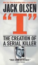 Omslag I: The Creation of a Serial Killer