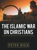 The Islamic War on Christians