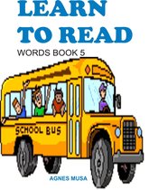 Learn To Read 9 - Learn To Read: Words Book Five