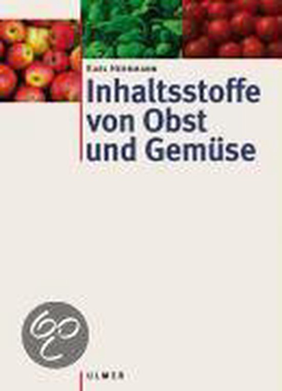Inhaltsstoffe von Obst und Gemüse, Karl Herrmann 9783800131396