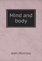 Mind and body