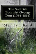 The Scottish Botanist George Don (1764-1814)