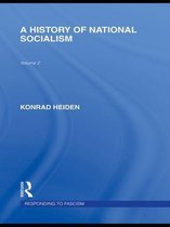 Routledge Library Editions - A History of National Socialism (RLE Responding to Fascism)