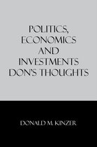 Politics, Economics and Investments