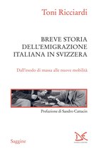 Breve storia dell'emigrazione italiana in Svizzera