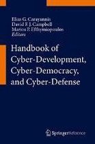 Handbook of Cyber-Development, Cyber-Democracy, and Cyber-Defense