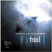 Gothic Acoustic Tribute to Tool