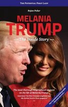 Melania Trump - The Inside Story