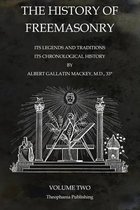The History of Freemasonry Volume 2