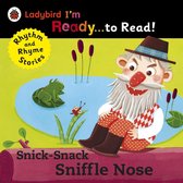 Snick-Snack Sniffle-Nose: Ladybird I'm Ready to Read