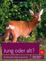 Jung oder alt?