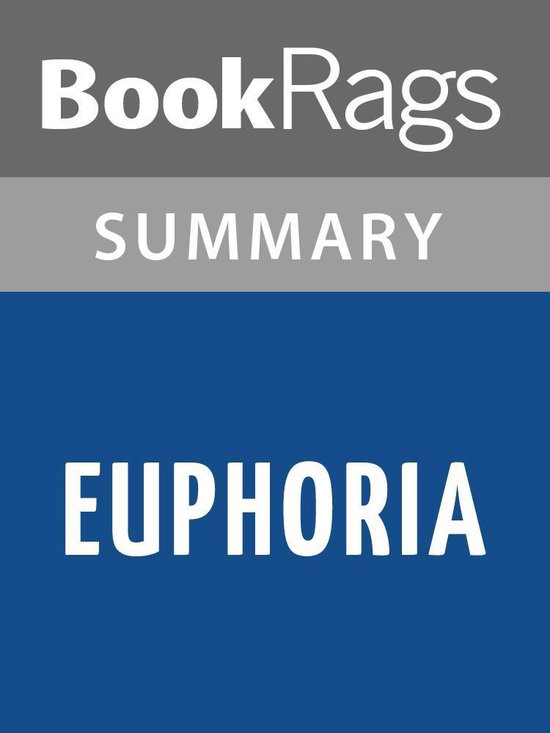 Euphoria by Lily King Summary & Study Guide (ebook), Bookrags