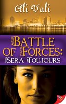Battle of Forces 2 - Battle of Forces: Sera Toujours