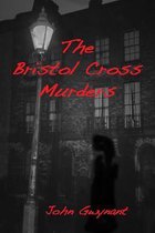 The Bristol Cross Murders