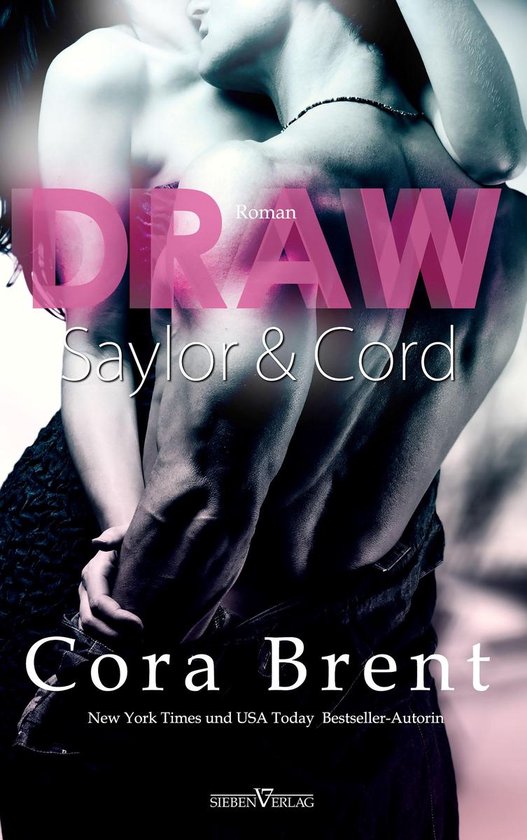 Gentry Boys 1 Draw Saylor und Cord (ebook), Cora Brent