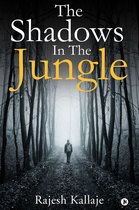 The Shadows In The Jungle