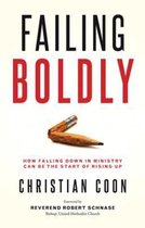 Failing Boldly