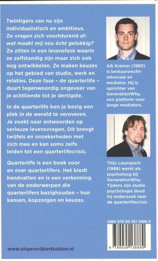 Quarterlife - Aik Kramer; Thijs Launspach