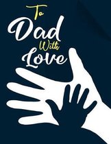 To Dad With Love