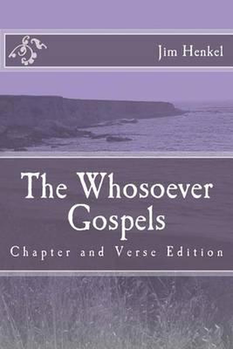 The Whosoever Gospels van Jim Henkel