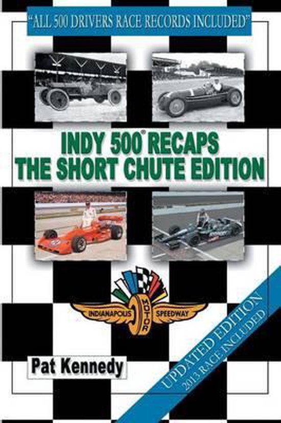 Indy 500 Recaps the Short Chute Edition - cover