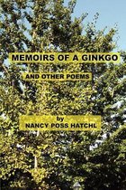 Memoirs of a Ginkgo and Other Poems