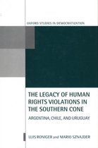 Oxford Studies in Democratization-The Legacy of Human Rights Violations in the Southern Cone