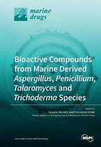 Bioactive Compounds from Marine-Derived Aspergillus, Penicillium, Talaromyces and Trichoderma Species