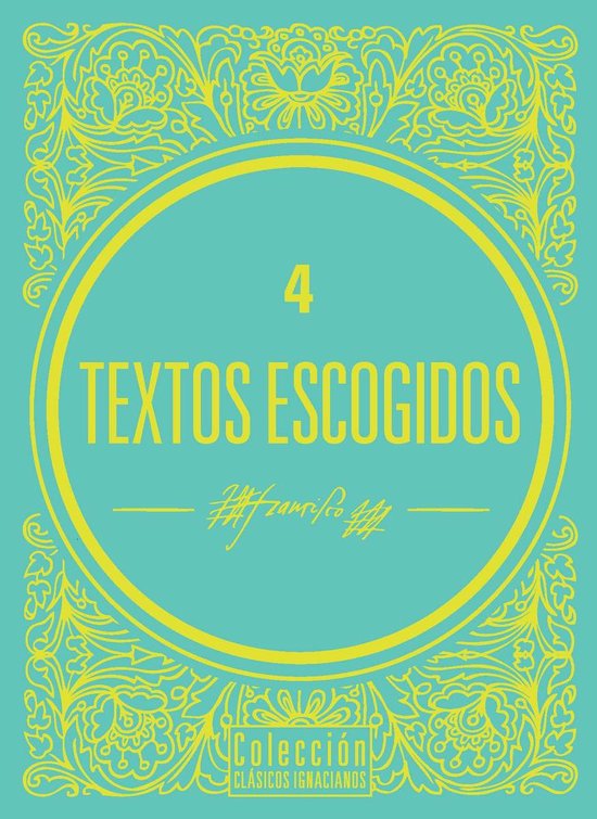 Clásicos Ignacianos 2 - Textos escogidos de San Francisco J ... - cover
