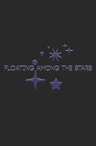 Floating among the Stars