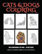 Girls Coloring Book (Cats and Dogs): Advanced coloring (colouring) books for adults with 44 coloring pages